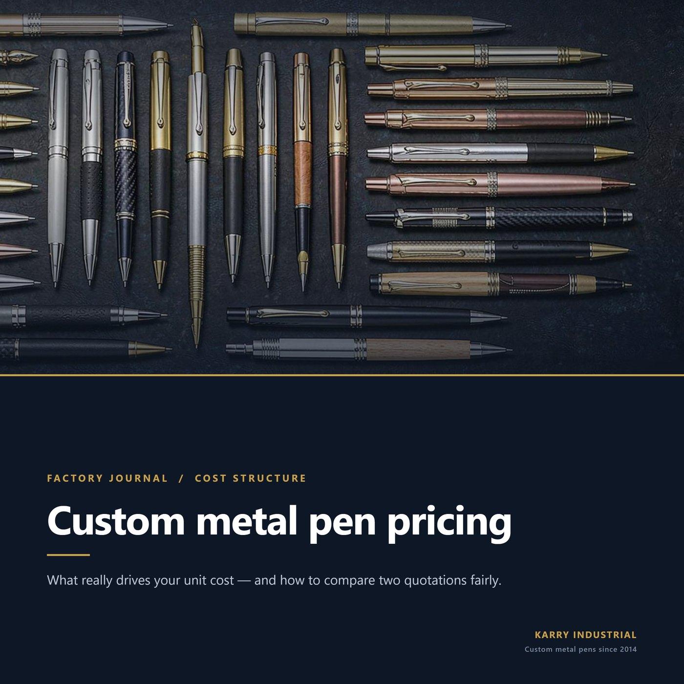 Custom Metal Pen Pricing: What Really Drives Your Unit Cost custom metal pen pricing hero square